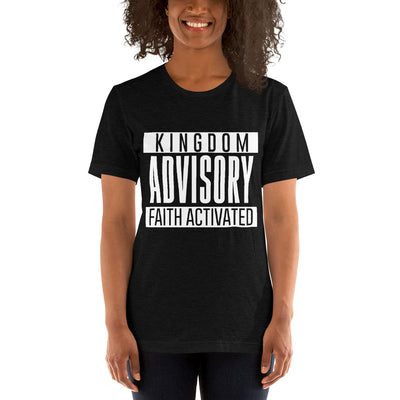 Kingdom Advisory Faith Activated Unisex T-Shirt