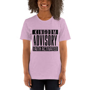 Kingdom Advisory Faith Activated Unisex T-Shirt