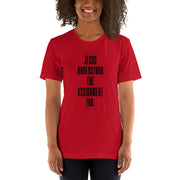 Thank God Jesus Understood Assignment 2 Unisex T-Shirt